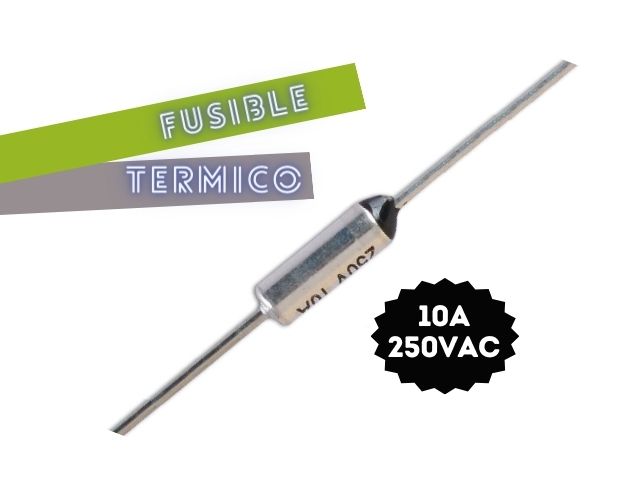 FUSIBLE TERMICO 10A 250VAC 216°C