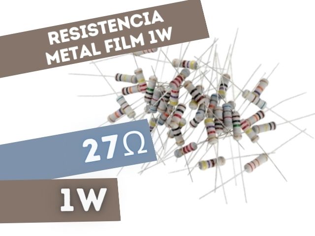 PR01 RESISTENCIA 27E 1W METAL FILM 5%