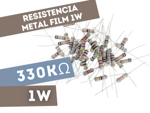 PR01 RESISTENCIA 330K 1W METAL FILM 5%