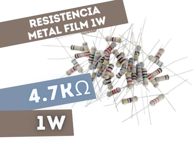PR01 RESISTENCIA 4K7 1W METAL FILM 5%