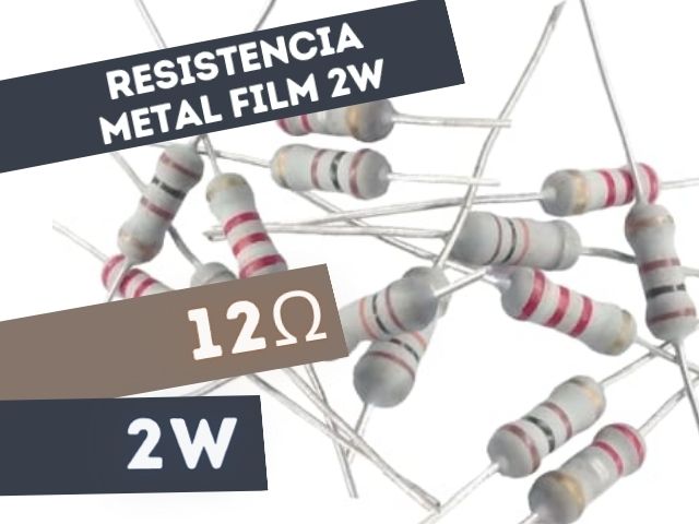 PR02 RESISTENCIA 12E 2W METAL FILM 5%