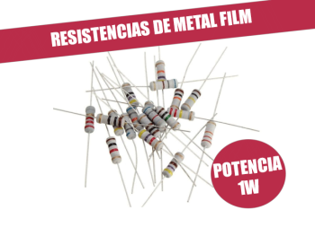 RESISTENCIAS 1W METAL FILM 5%